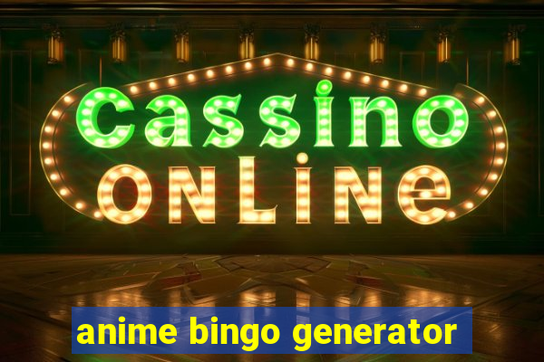 anime bingo generator