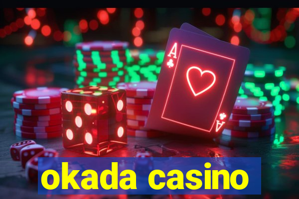 okada casino