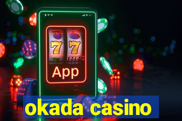 okada casino