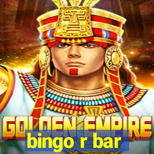 bingo r bar