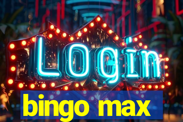 bingo max