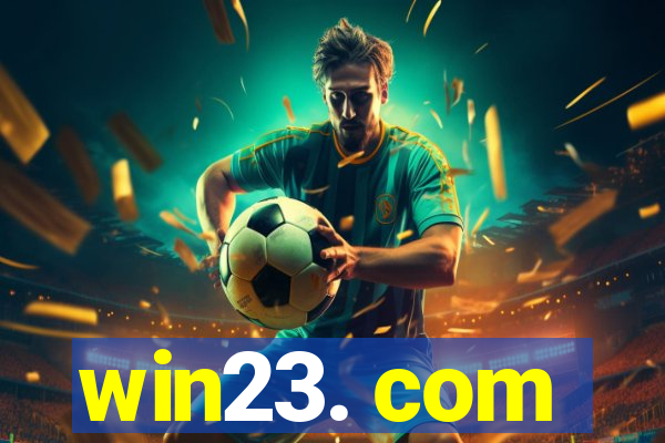 win23. com