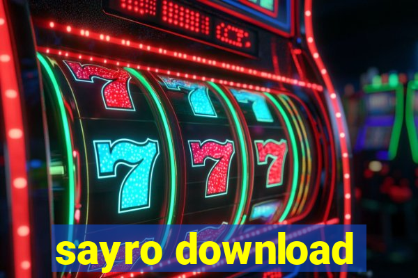 sayro download