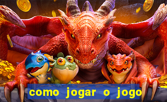 como jogar o jogo do tigre sem depositar