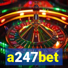 a247bet