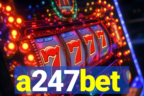 a247bet