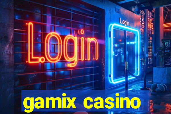 gamix casino