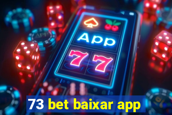 73 bet baixar app