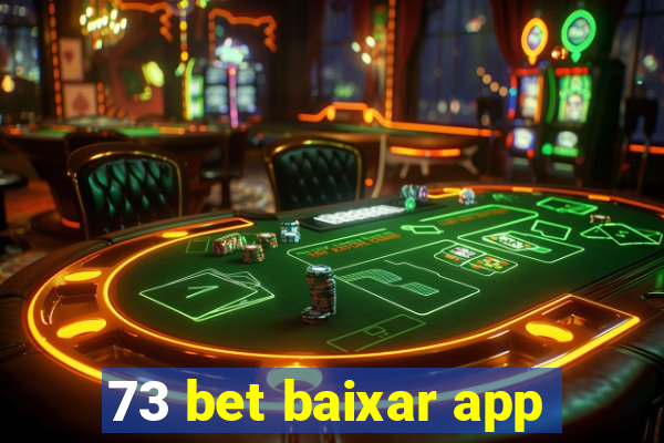 73 bet baixar app