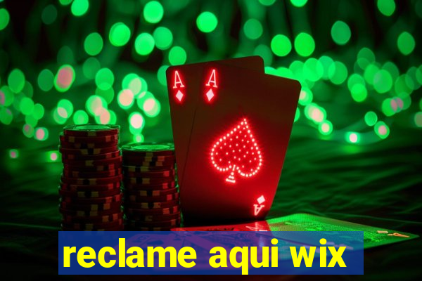 reclame aqui wix