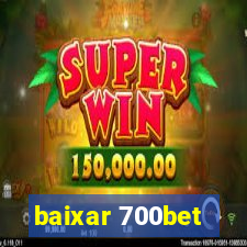 baixar 700bet