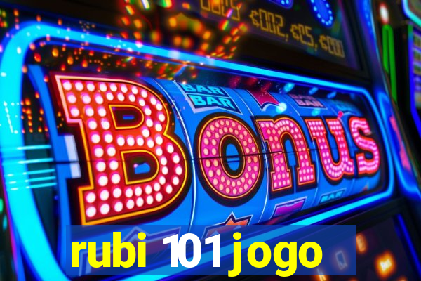 rubi 101 jogo