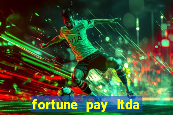 fortune pay ltda plataforma de jogos