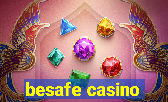 besafe casino