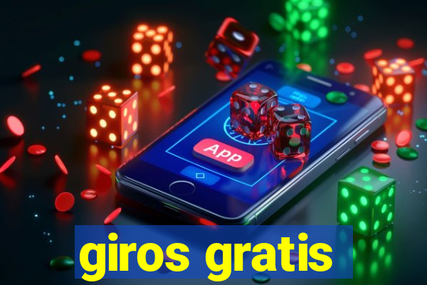 giros gratis