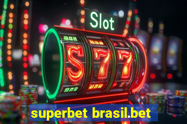 superbet brasil.bet