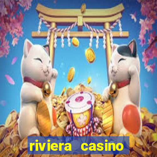 riviera casino hotel las vegas