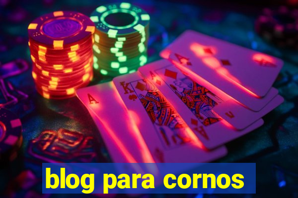 blog para cornos