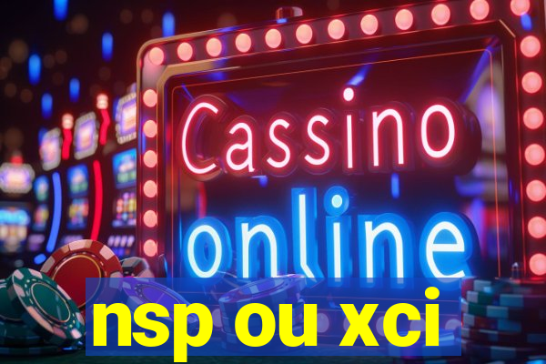 nsp ou xci