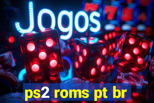 ps2 roms pt br