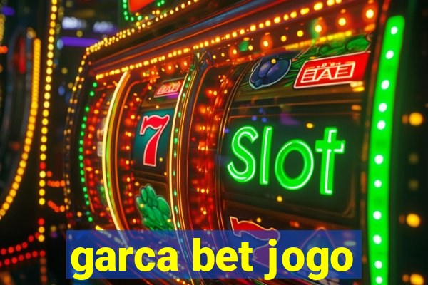 garca bet jogo