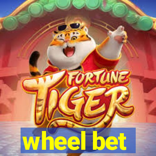 wheel bet