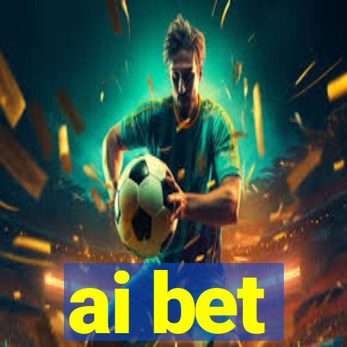 ai bet