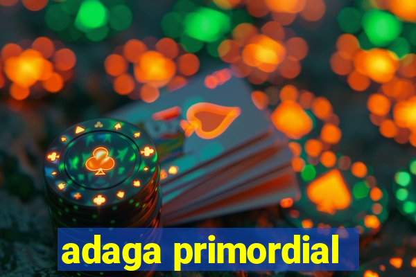 adaga primordial