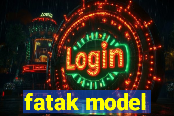 fatak model