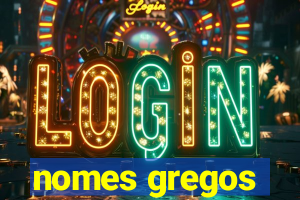 nomes gregos