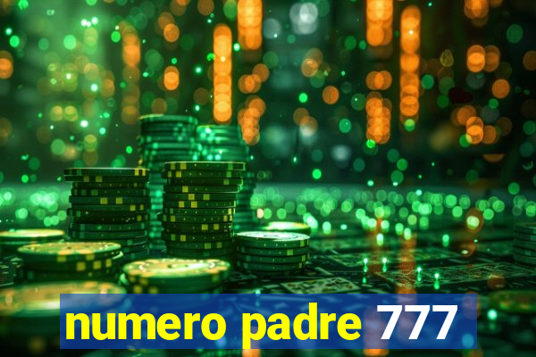 numero padre 777