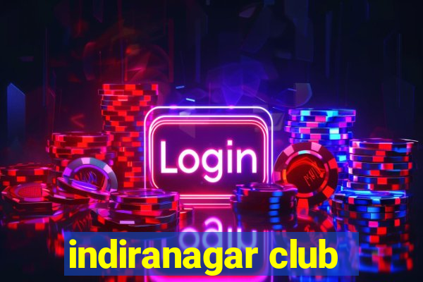 indiranagar club