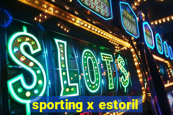 sporting x estoril