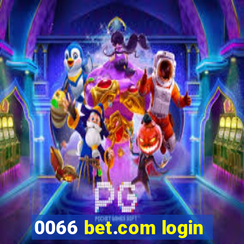 0066 bet.com login