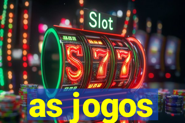 as jogos