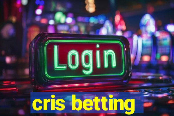 cris betting