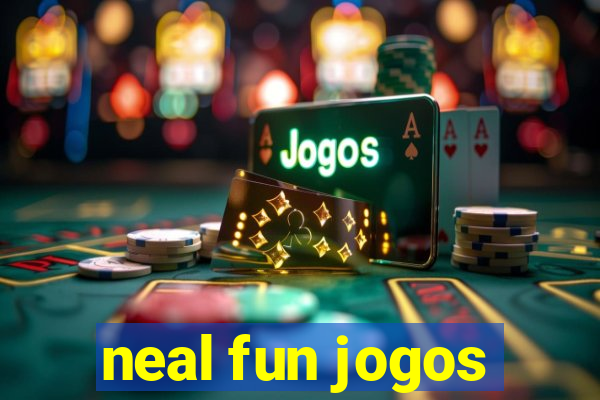 neal fun jogos