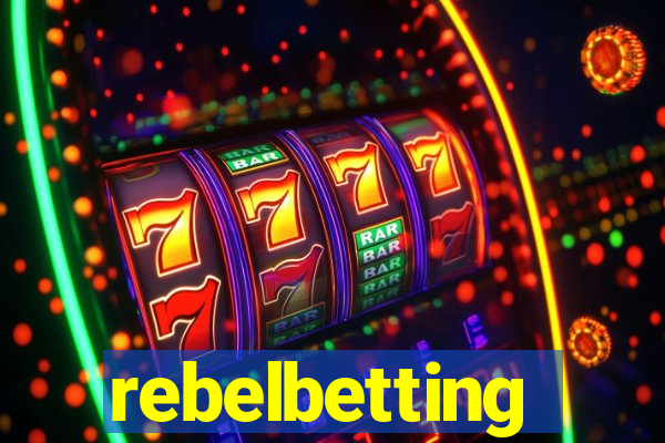 rebelbetting