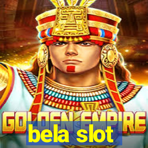 bela slot