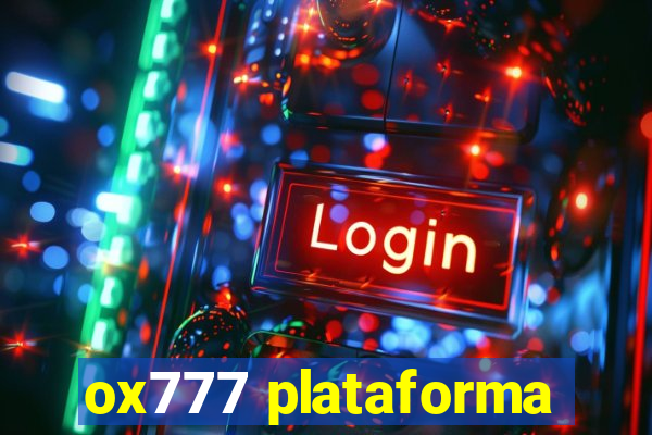 ox777 plataforma