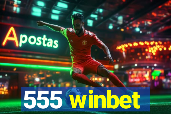 555 winbet