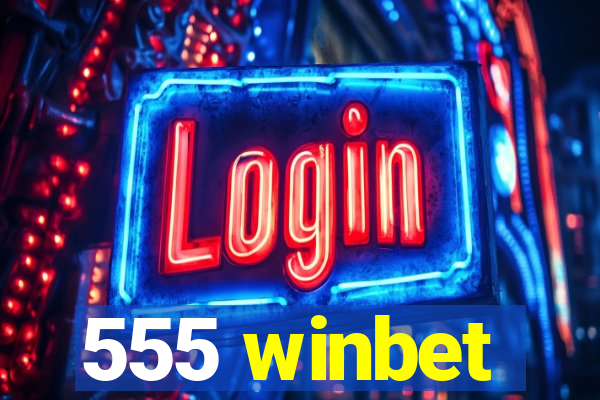 555 winbet