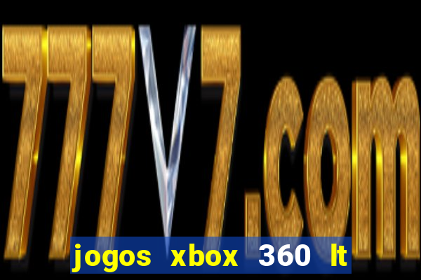 jogos xbox 360 lt 3.0 download