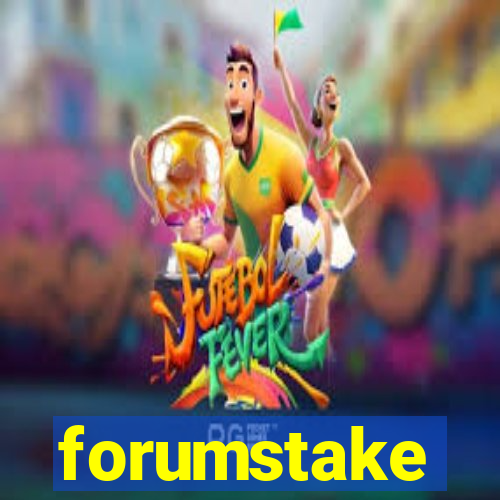 forumstake