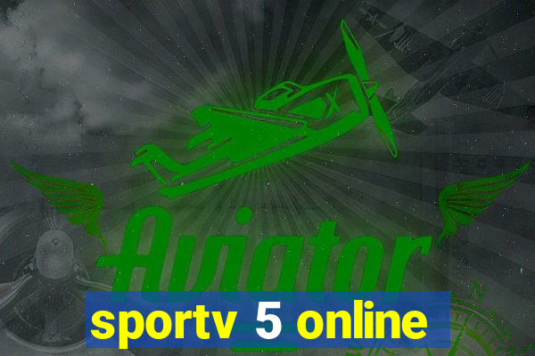 sportv 5 online