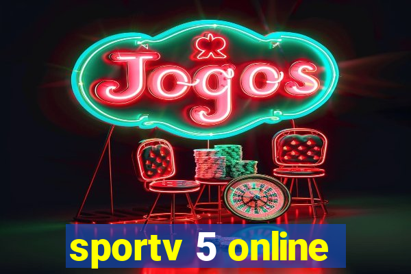 sportv 5 online