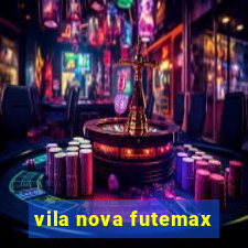 vila nova futemax