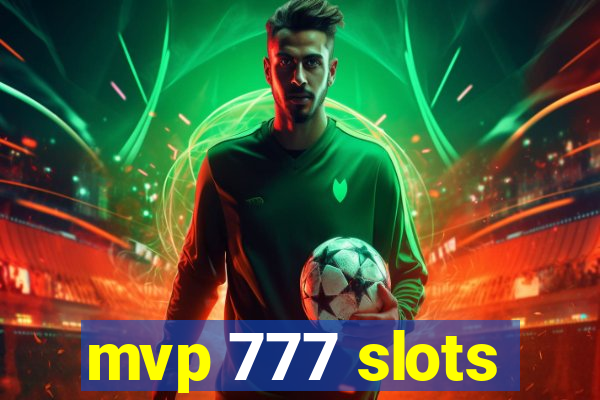 mvp 777 slots