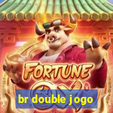 br double jogo