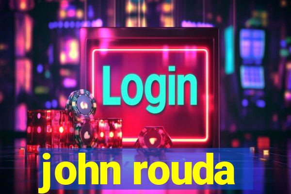 john rouda